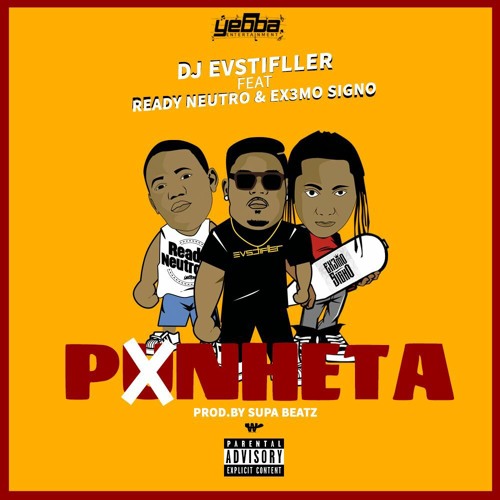 Dj EVStifller X Ready Neutro X Ex3mo Signo - PUNHETA