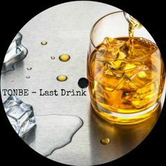 Tonbe - Last Drink - Free Download