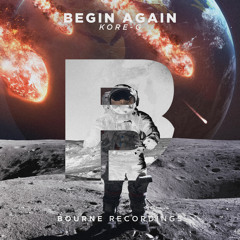 Kore-G - Begin Again