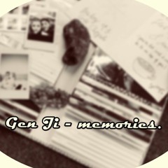 Gen Ji - memories.