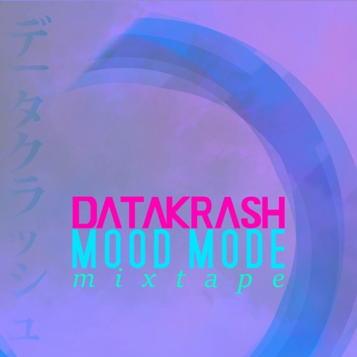 Mood Mode Mixtape (free download)
