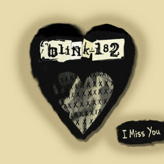 Blink 182 - I Miss You (Harry J Bootleg)