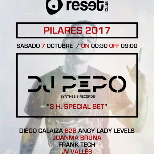 JuanmaBruna @ Reset Club - Closing "El Pilar" 7-Oct-2017