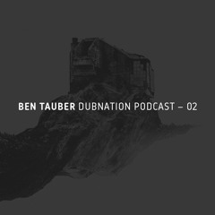 Dubnation Podcast 02