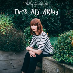 Holly Drummond - Into His Arms