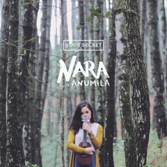 Your Secret by NARA ANUMILA