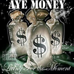 in for da kill By Aye Mula Aka Aye Money