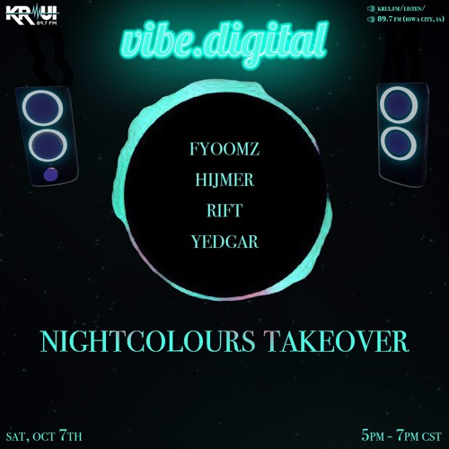 Episode 005 - Nightcolours Takeover: Fyoomz, Yedgar, Rift, Hijmer