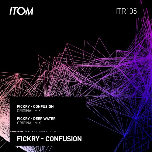 Fickry - Confusion (Original Mix)