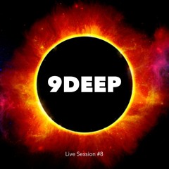 9DEEP - Live Session #8