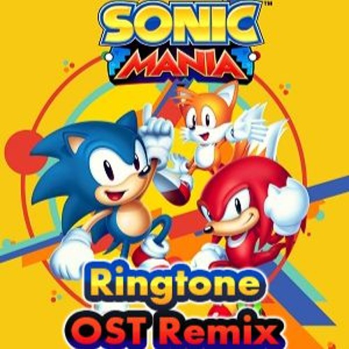 Stream Sonic Mania OST Remix - Ringtone by cedrique30 | Listen online for  free on SoundCloud
