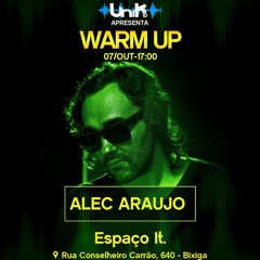 Alec Araujo At Unik Id Presents WARM UP PARTY -  October 2017