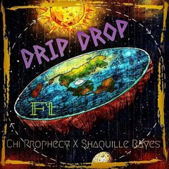 DRIP DROP X ft. Shaquille Rayes