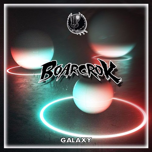 BOARCROK - Galaxy [Shadow Phoenix Exclusive]