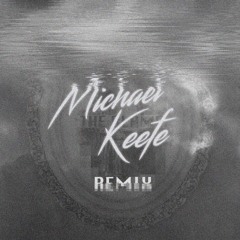 famous [michael keefe remix]