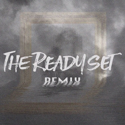 between the lines [the ready set remix]