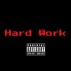 HARD WORK (Prod. By Black Mayo/Chase) - NASKAI