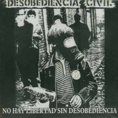 Desobediencia Civil - Desabediencia Civil
