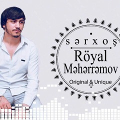 Royal Meherremov - Serxosh