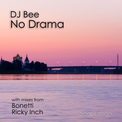 Dj Bee - No Drama - (Original Mix) - Adaptation Music #080