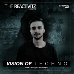 Vision Of Techno 048 with Nicolas Taboada