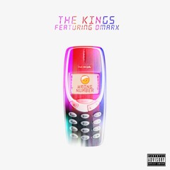 The Kingz X DMarxx =  Wrong Number prod by: WeezBeats