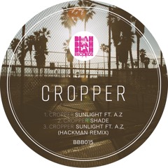 Cropper - Sunlight FT. A.Z [Hackman Remix] Snippet