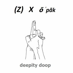 Zaita X ōˈpāk - Deepity Doop