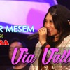 Download Via Vallen - Semar Mesem - OM.SERA Via Vallen - Semar Mesem - OM.SERA