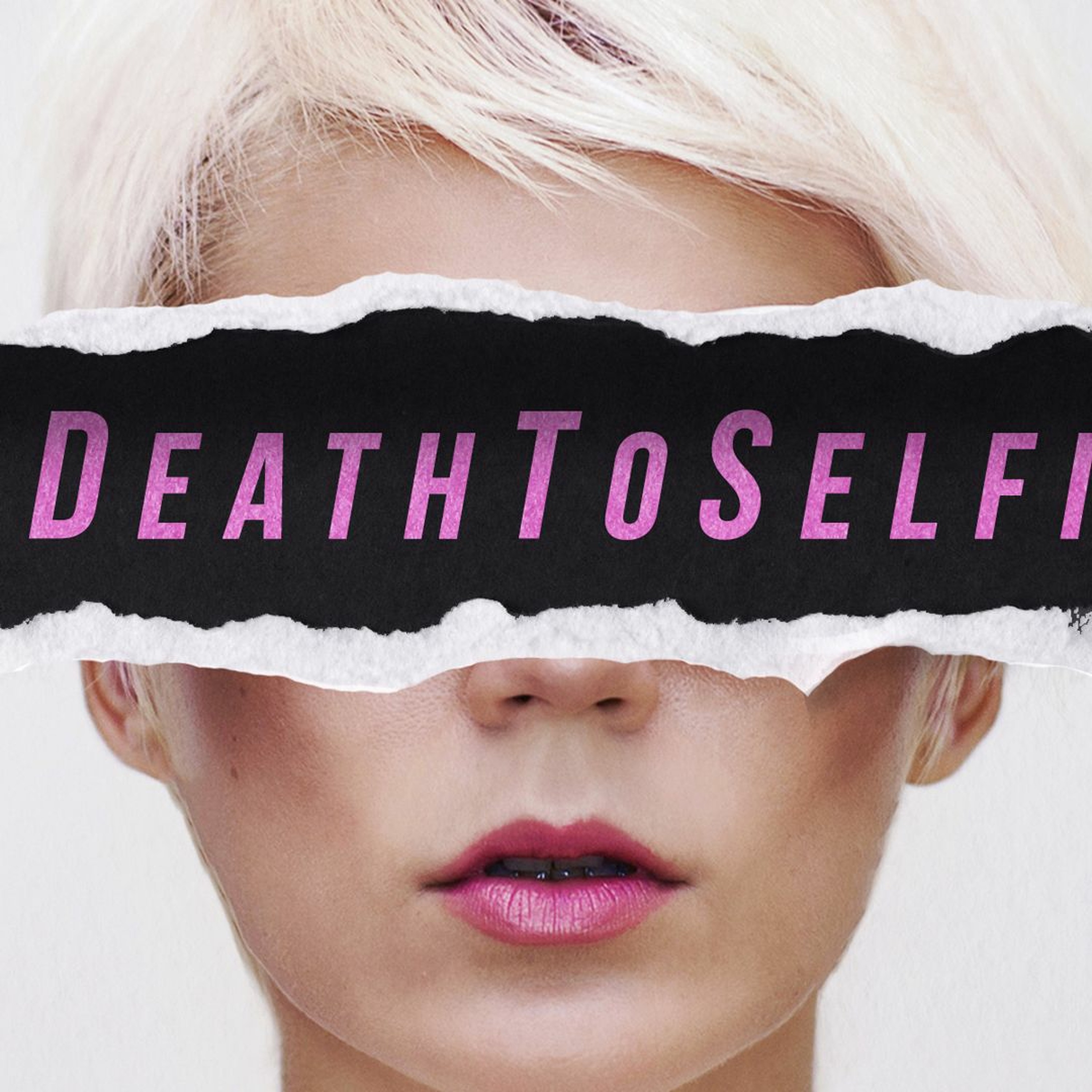 Death to Selfie- The Lie of Acquired Siginificance episode artwork