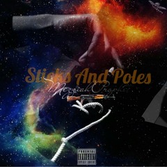 S t i c k s  &  P o l e s