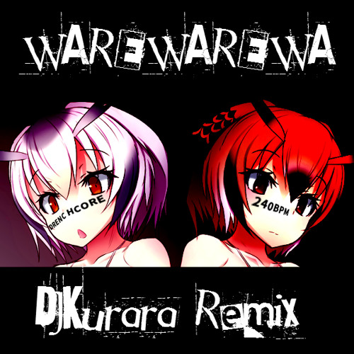 Warewarewa [FREE DOWNLOAD]