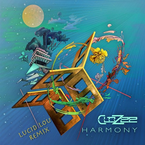 Clozee - Harmony (LucidLou Remix)