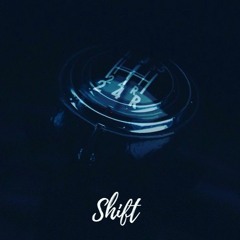 Shift ft. Arizona Zervas