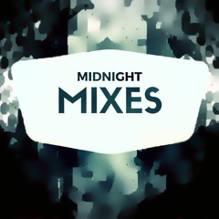 Midnight Mixes