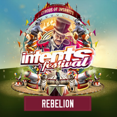 Intents Festival 2017 - Liveset Rebelion