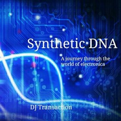 Synthetic DNA(Trance/House)Original