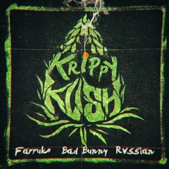 Farruko Feat Bad Bunny & Rvssian – Krippy Kush (Acapella])