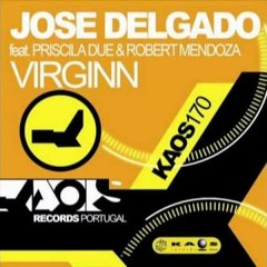 Jose Delgado & Robert Mendoza - Virginn (Jackwell & Szecsei Edit)