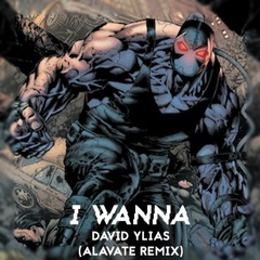 David Ylias - I Wanna (Alavate's 6am Remix) [Download In Description]