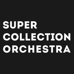 Super Collection Orchestra - Dream (Demo)
