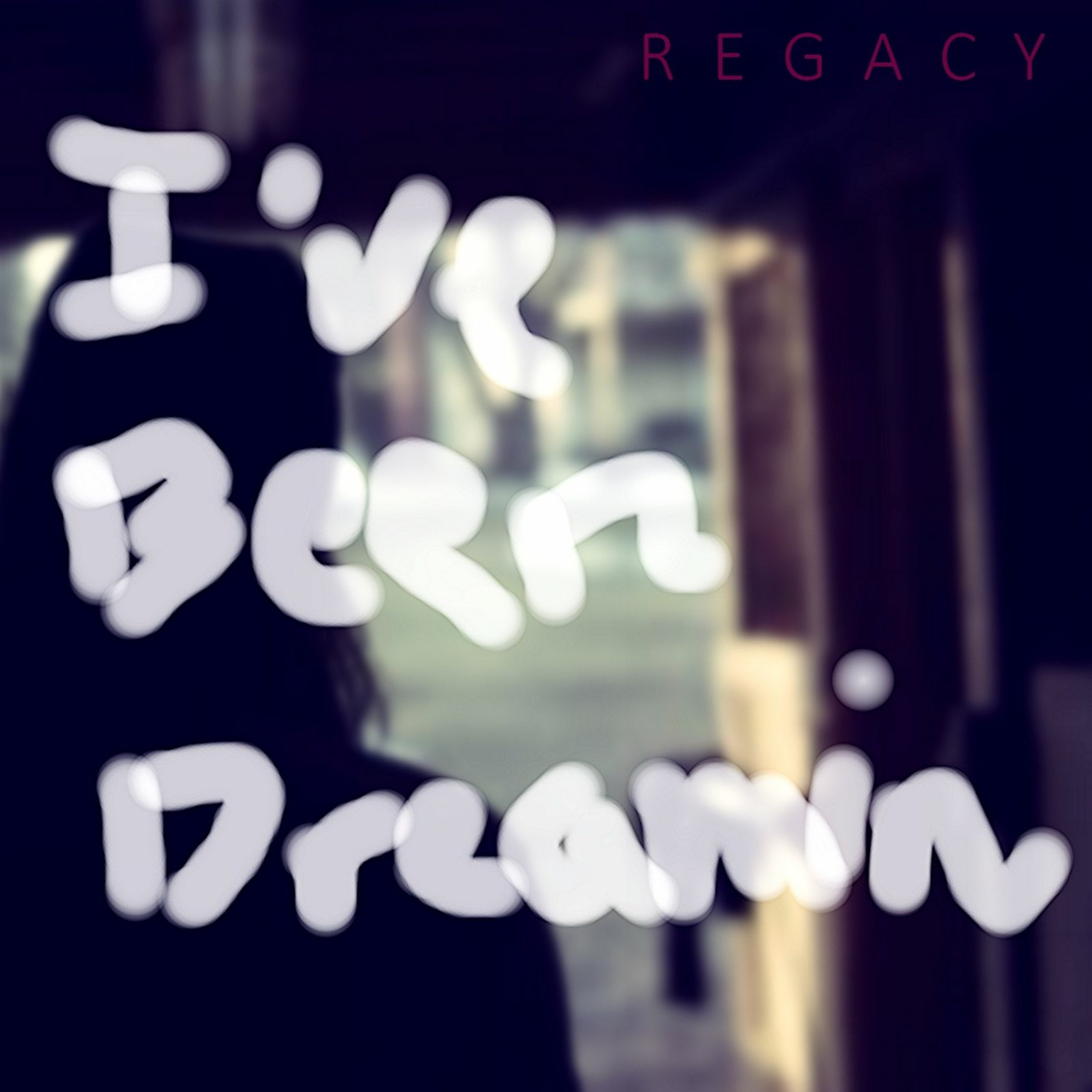 Regacy - I've Been Dreamin' Preview episode artwork