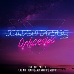 Jolyon Petch ft. GKCHP - Otherside (WasteLand Remix)