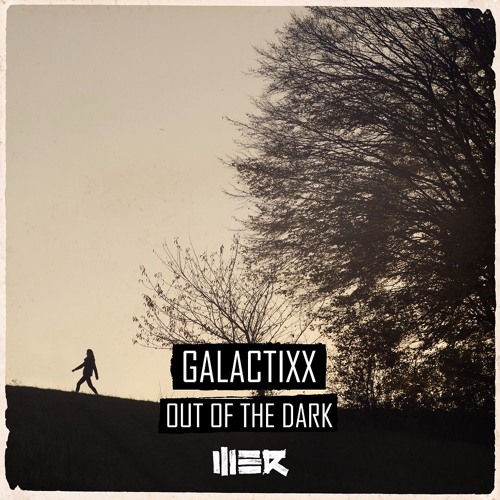 Galactixx - Out Of The Dark