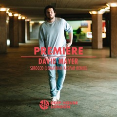Premiere: David Mayer - Sirocco (Jonathan Kaspar Remix)