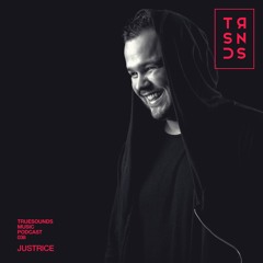 TrueCast 038 - Justrice