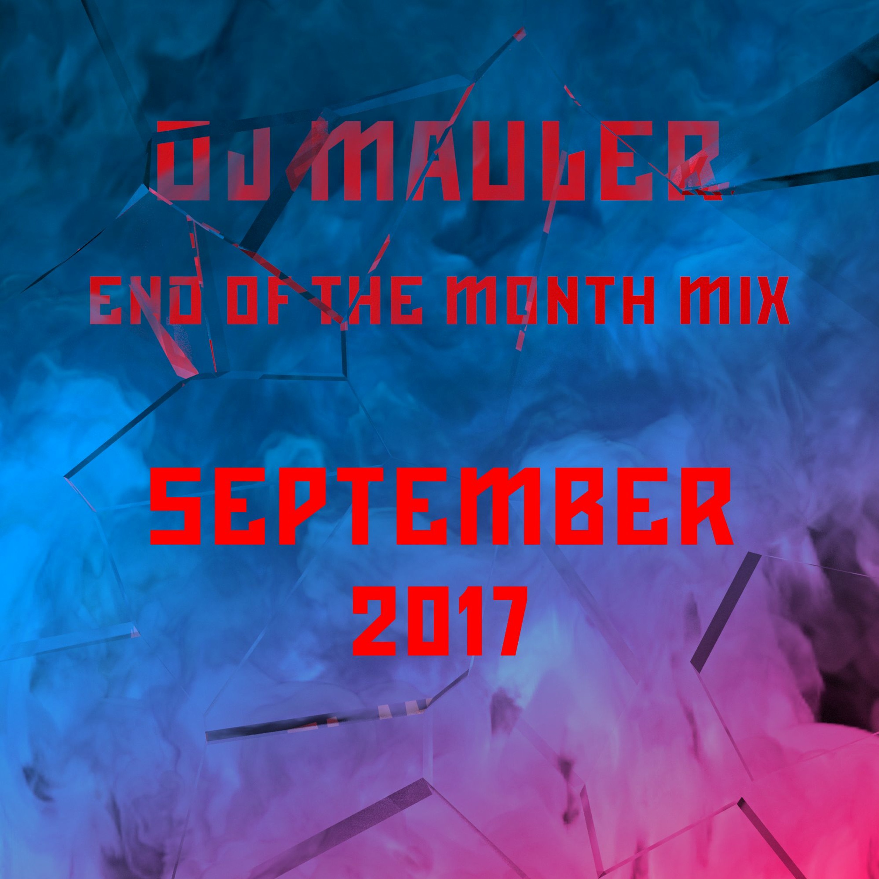 DJ Mauler - End Of The Month September Mix 2017 (LSE 382) episode artwork