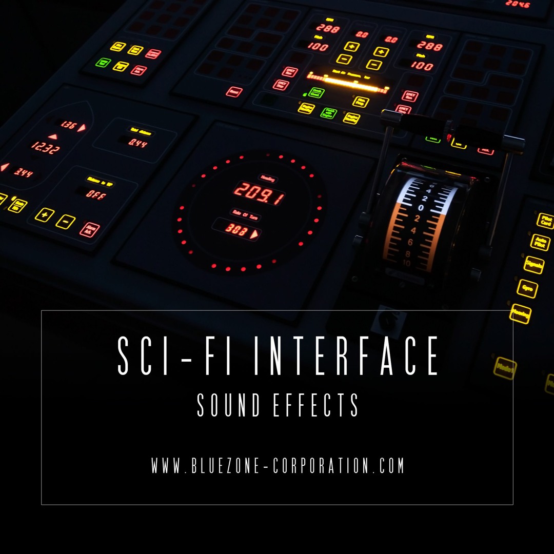 Stream Sci Fi Interface Sound Effects by Bluezone Corporation | Listen ...