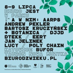 Dtekk at Biuro w Parku (Biuro Dźwięku Katowice)