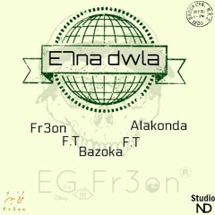 E7na Dwla | احنا دوله